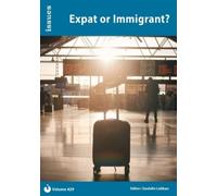 Expat or Immigrant? : Issues: PSHE & RSE Resources For Key Stage 3 & 4 429