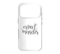 Expect Miracles Inspirational Motivational Quote Case for iPhone 17 Pro
