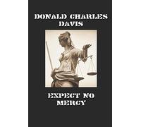 Expect No Mercy: Outlaws in America’s Waning