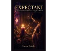EXPECTANT: a catholic advent devotional for women longing for motherhood