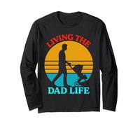 Expectant father LIVING THE DAD LIFE Funny Soon-to-be Dad Long Sleeve T-Shirt