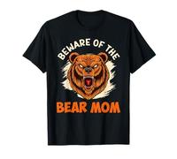 Expectant Mother Beware of The Bear MOM Soon to be Mom T-Shirt