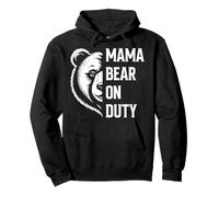 Expectant Mother MAMA BEAR ON DUTY Funny Soon Mum Pullover Hoodie
