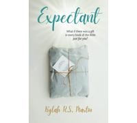Expectant: What if there was a gift in every book of the Bible just for you?
