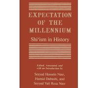 Expectation of the Millennium : Shi?ism in History
