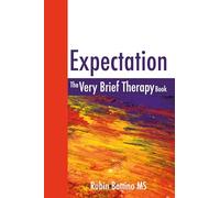 Expectation: The Very Brief Therapy Book
