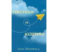 Expectation vs Acceptance: Finding Peace Between the Life We Imagined and the One We’re Living