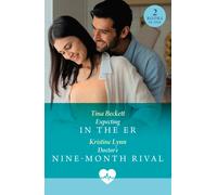 Expecting In The Er / Doctor's Nine-Month Rival : Expecting in the Er (Paging Dr. Morrison) / Doctor's Nine-Month Rival (Paging Dr. Morrison)