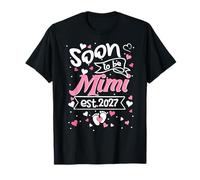 Expecting Mom Soon to Be Mimi est 2027 Pregnant Mother T-Shirt