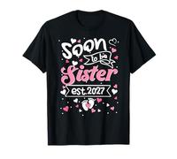Expecting Mom Soon to Be Sister est 2027 Pregnant Mother T-Shirt