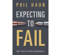 Expecting to Fail : Why States Coerce Insincerely