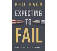 Expecting to Fail: Why States Coerce Insincerely