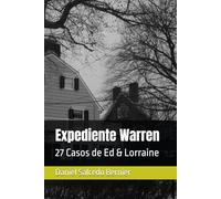 Expediente Warren: 27 Casos de Ed & Lorraine