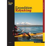 Expedition Kayaking (How to Paddle Series)