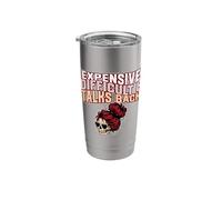 Expensive Difficult and Talks Back Skeleton Messy Bun Stainless Steel Insulated Tumbler
