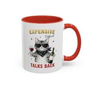 Expensive, Difficult, Talks Back Cat Coffee Mug - Funny Wine Lover Cat Accent Mug (11/15 oz) 11oz / Red