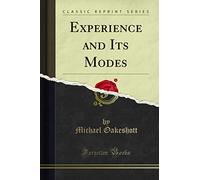 Experience and Its Modes (Classic Reprint)