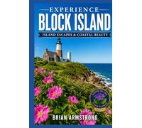 Experience Block Island: Island Escapes & Coastal Beauty