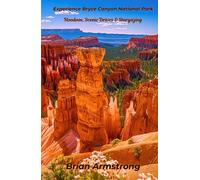 Experience Bryce Canyon National Park: Hoodoos, Scenic Drives & Stargazing