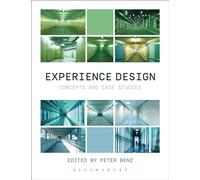 Experience Design: Concepts and Case Studies