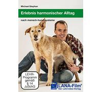 Experience of harmonious everyday life: according to human dog systems