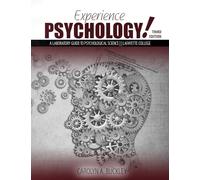 Experience Psychology! A Laboratory Guide to Psychological Science: Lafayette College