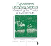 Experience Sampling Method: Measuring the Quality of Everyday Life