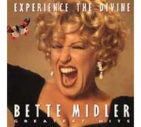Bette Midler - Experience The Divine [Greatest Hits]