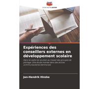 Expériences des conseillers externes en développement scolaire: Dans le cadre du soutien au travail des groupes de pilotage. Une étude menée dans des écoles communautaires berlinoises