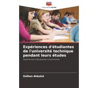 Expériences d'étudiantes de l'université technique pendant leurs études: Expériences d'étudiantes musulmanes
