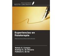 Experiencias en fisioterapia: Historias de profesionales de éxito