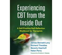 Experiencing CBT from the Inside Out