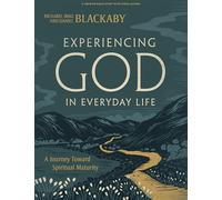 Experiencing God in Everyday Life - Bible Study Book with Video Access