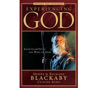 Experiencing God: Knowing and Doing the Will of God, Revised and Expanded