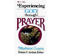 Experiencing God through Prayer