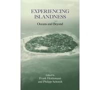 Experiencing Islandness : Oceans and Beyond