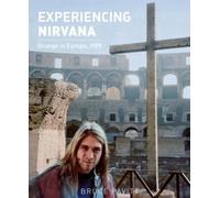 Experiencing Nirvana : Grunge in Europe, 1989