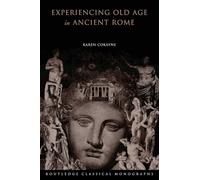 Experiencing Old Age in Ancient Rome