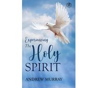 Experiencing the Holy Spirit (Hardcover Library Edition)