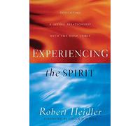 Experiencing the Spirit: Developing a Living Re. Heidler<|