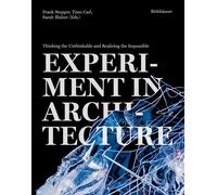 Experiment in Architecture: Thinking by Frank StepperTimo CarlSar | PB | 2023