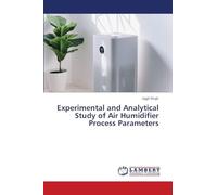 Experimental and Analytical Study of Air Humidifier Process Parameters