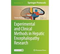 Experimental and Clinical Methods in Hepatic Encephalopathy Research (Neuromethods)