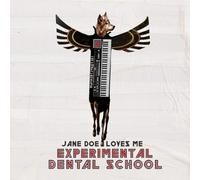 Experimental Dental School - Jane Doe Loves Me