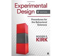 [(Experimental Design: Procedures for the Behavioral Sciences)] [Author: Roger E. Kirk] published on (August, 2012)