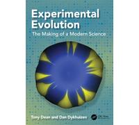 Experimental Evolution : The Making of a Modern Science