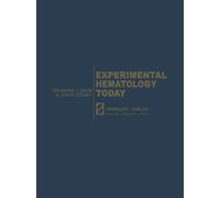 Experimental Hematology Today : 5th Annual Meeting, August 17-20, 1976, Washington D.C., USA