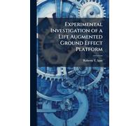 Experimental Investigation of a Lift Augmented Ground Effect Platform