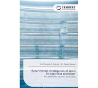 Experimental investigation of spiral fin tube heat exchanger: with different fin thickness and fin pitch