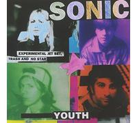 Experimental Jet Set Trash and No Star By Sonic Youth (0001-01-01)